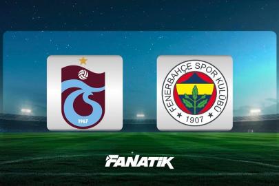 CANLI | Trabzonspor - Fenerbahçe maçı ne zaman, saat kaçta ve hangi kanalda