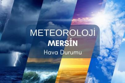Mersin için kuvvetli yağış uyarısı